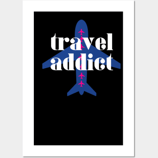 Travel addict Posters and Art